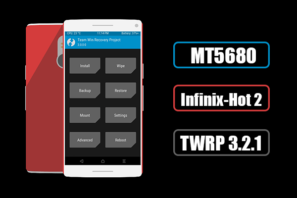 twrp 3.2.1 for infinix hot 2
