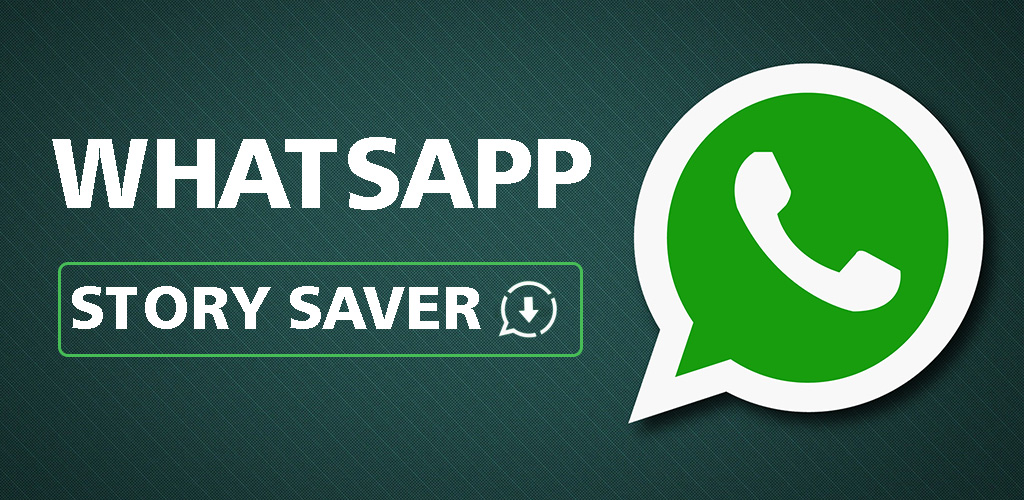Whatsapp Story saver