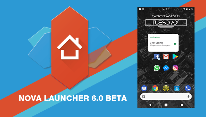 Nova launcher 6.0 beta apk download