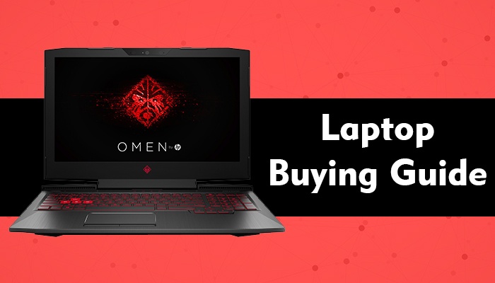 Laptop Buying Guide: How to choose a laptop in 2018