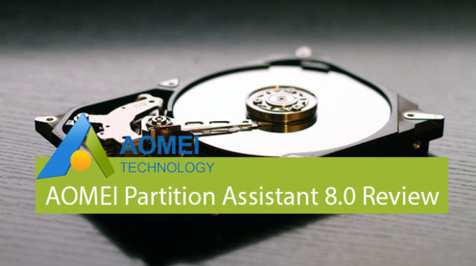 AOMEI Partition Assistant 8.0 Review | Pro