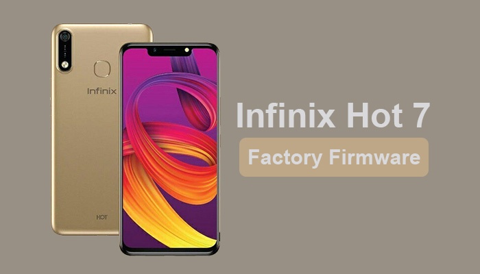 Infinix Hot 7 Factory Signed Firmware Download