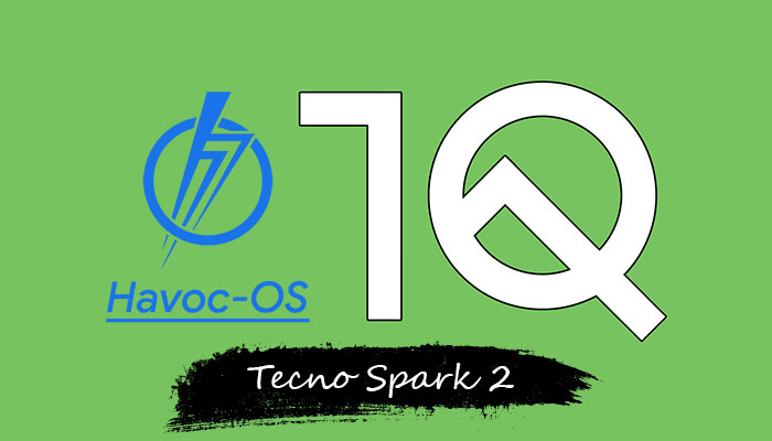 Android 10 For Tecno Spark 2