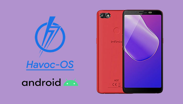 Havoc OS Android 10 for Infinix Hot 6