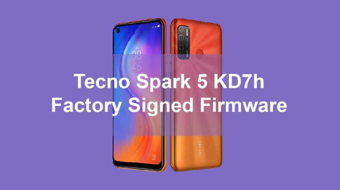 Tecno Spark 5 KD7h Factory Signed Firmware Download