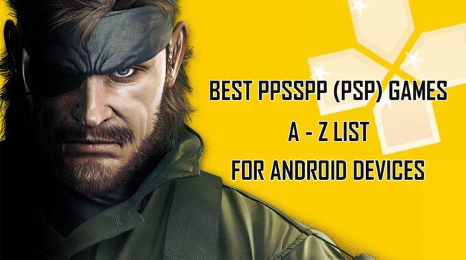 The Best PPSSPP Games For Android To Download